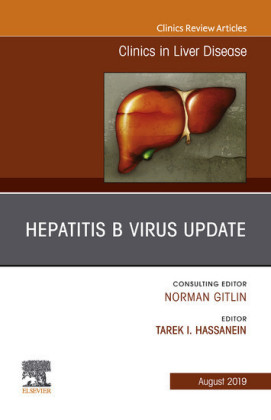 Hepatitis B Virus, An Issue of Clinics in Liver Disease, Ebook