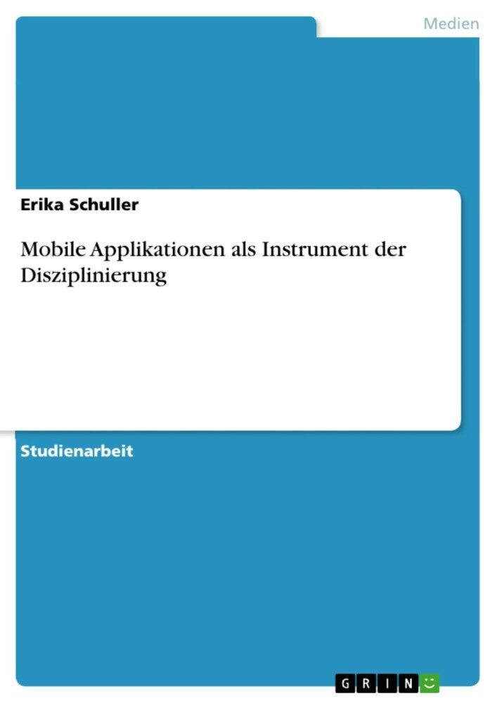 Mobile Applikationen als Instrument der Disziplinierung main product photo
