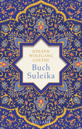 Buch Suleika. Gedichte aus dem West-östlichen Divan