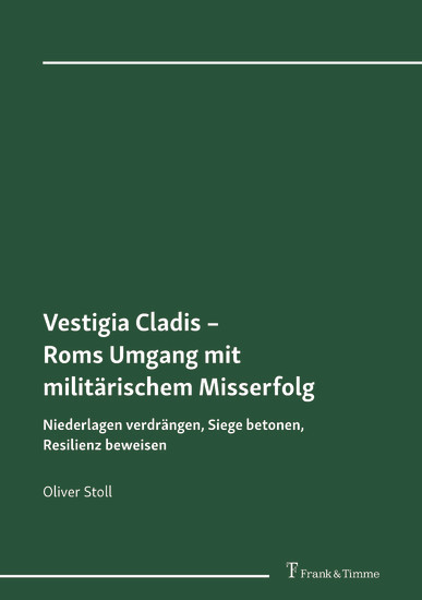 Vestigia Cladis - Roms Umgang mit militärischem Misserfolg main product photo