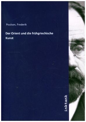 Der Orient und die frühgriechische Kunst