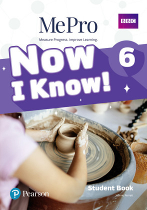 Now I Know MePro Level 6 Student Book with Online Practice Pack, m. 1 Beilage, m. 1 Online-Zugang; .
