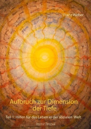 Aufbruch zur Dimension der Tiefe