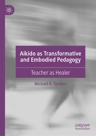 Aikido as Transformative and Embodied Pedagogy main product photo