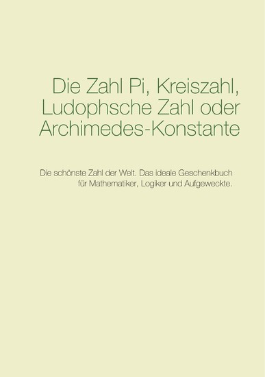 Die Zahl Pi, Kreiszahl, Ludophsche Zahl oder Archimedes-Konstante main product photo