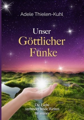 Unser Göttlicher Funke