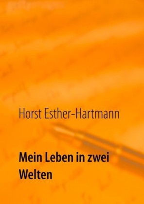 Mein Leben in zwei Welten