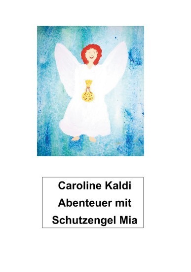Abenteuer mit Schutzengel Mia main product photo