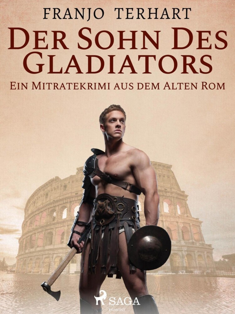 Der Sohn des Gladiators - Ein Mitratekrimi aus dem Alten Rom main product photo