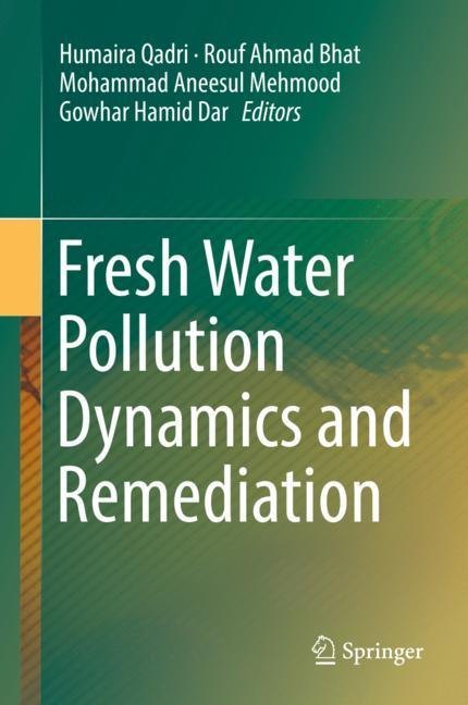 Fresh Water Pollution Dynamics and Remediation main product photo