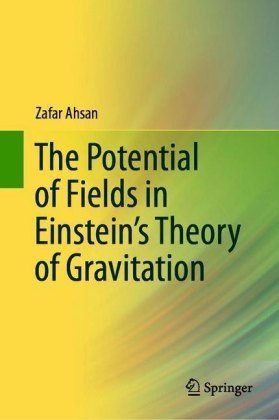 The Potential of Fields in Einstein's Theory of Gravitation