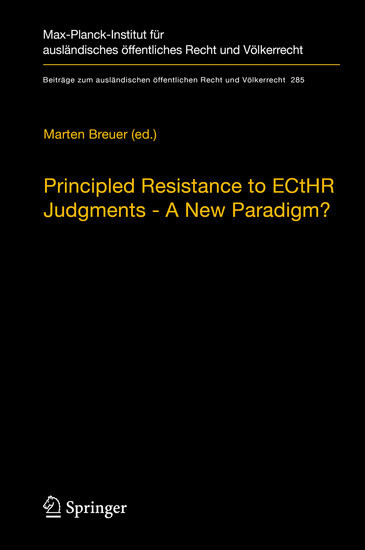 Principled Resistance to ECtHR Judgments - A New Paradigm? main product photo
