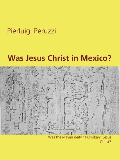 Was Jesus Christ in Mexico? main product photo