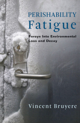 Perishability Fatigue