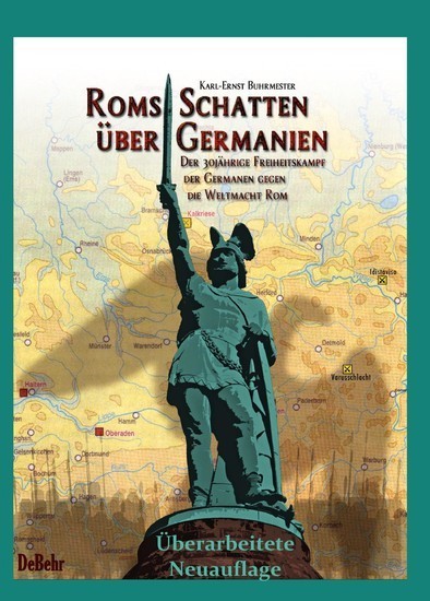 ROMs Schatten über Germanien - Der 30-jährige Freiheitskampf der Germanen gegen die Weltmacht ROM main product photo