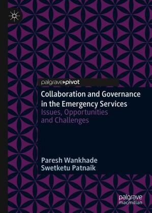 Collaboration and Governance in the Emergency Services