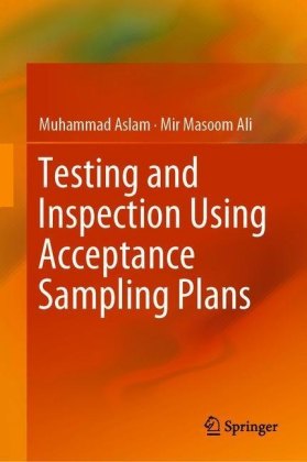 Testing and Inspection Using Acceptance Sampling Plans