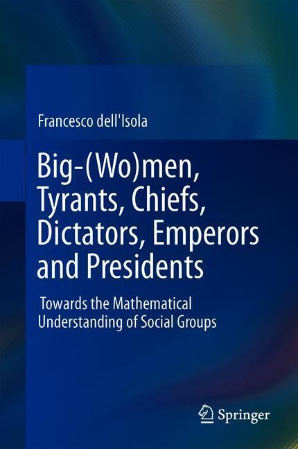 Big-(Wo)men, Tyrants, Chiefs, Dictators, Emperors and Presidents main product photo