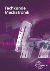 Fachkunde Mechatronik, m. 1 CD-ROM