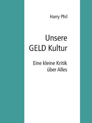 Unsere GELD Kultur