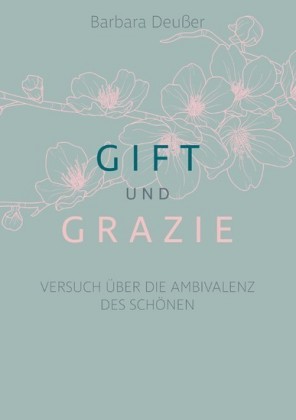 Gift und Grazie