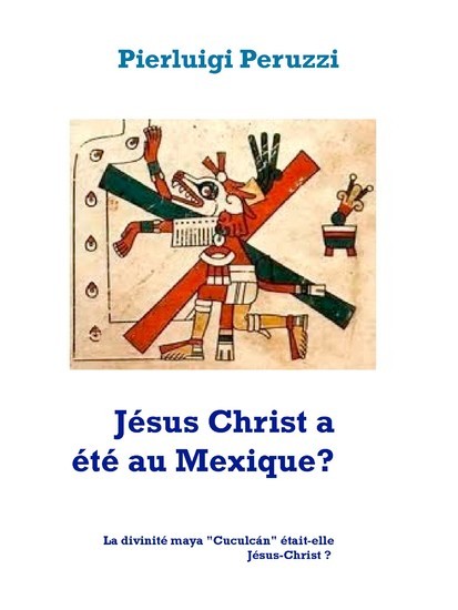 Jésus Christ a été au Mexique? main product photo