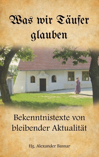 Was wir Täufer glauben main product photo