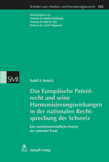 Das Europäische Patentrecht und seine Harmonisierungswirkungen in der nationalen Rechtsprechung der Schweiz main product photo