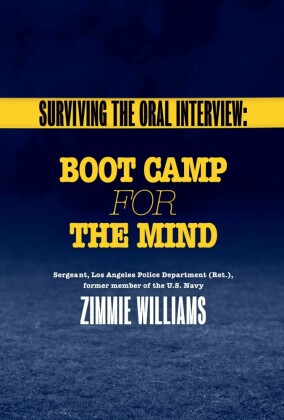 Surviving the Oral Interview: Boot Camp for the Mind