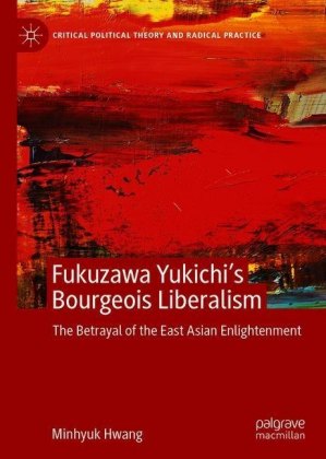 Fukuzawa Yukichi's Bourgeois Liberalism