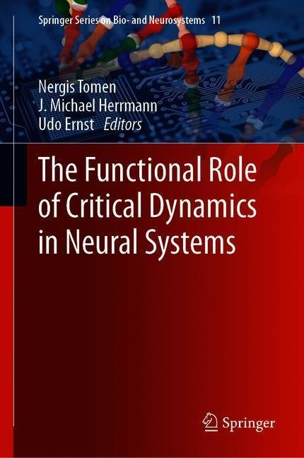 The Functional Role of Critical Dynamics in Neural Systems main product photo