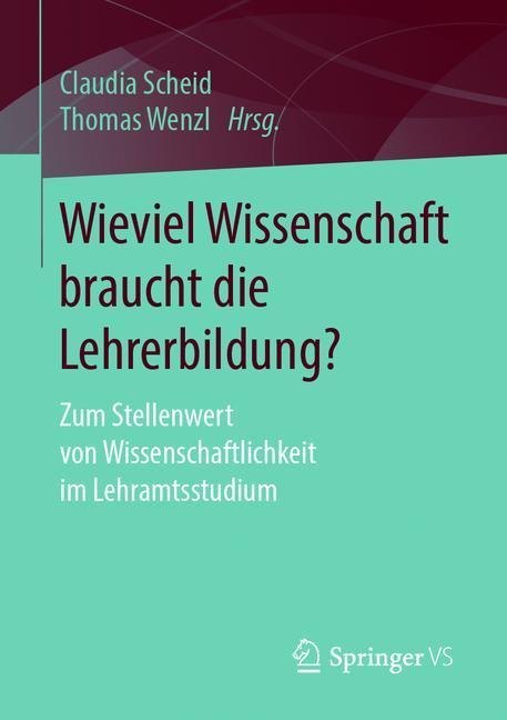Wieviel Wissenschaft braucht die Lehrerbildung? main product photo