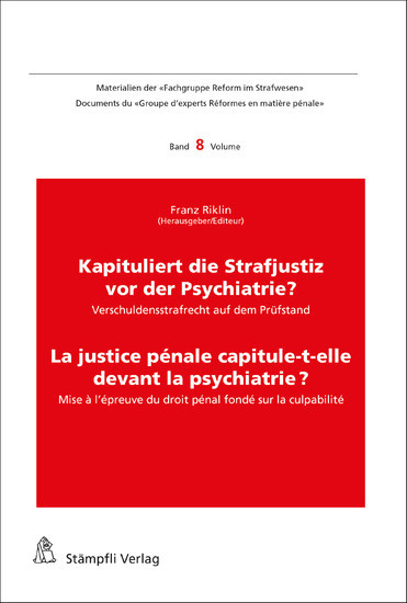 Kapituliert die Strafjustiz vor der Psychiatrie? La justice pénale capitule-t-elle devant la psychiatrie? main product photo