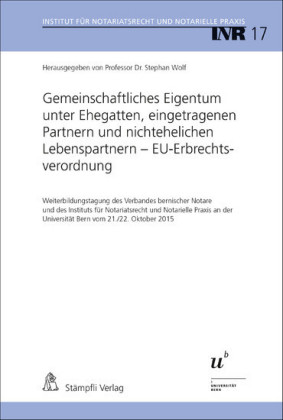 Gemeinschaftliches Eigentum unter Ehegatten, eingetragenen Partnern und nichtehelichen Lebenspartnern - EU-Erbrechtsverordnung