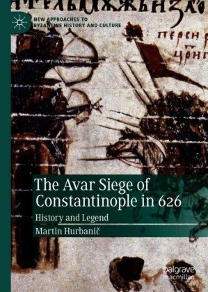 The Avar Siege of Constantinople in 626