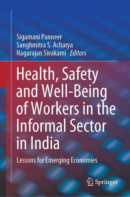 Health, Safety and Well-Being of Workers in the Informal Sector in India main product photo
