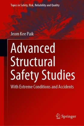 Advanced Structural Safety Studies