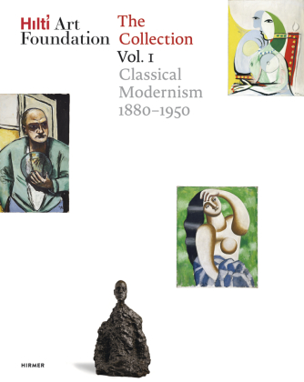 Hilti Art Foundation. The Collection. Vol.1