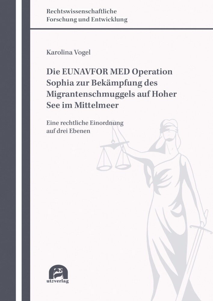 Die EUNAVFOR MED Operation Sophia zur Bekämpfung des Migrantenschmuggels auf Hoher See im Mittelmeer main product photo