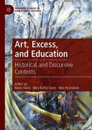 Art, Excess, and Education