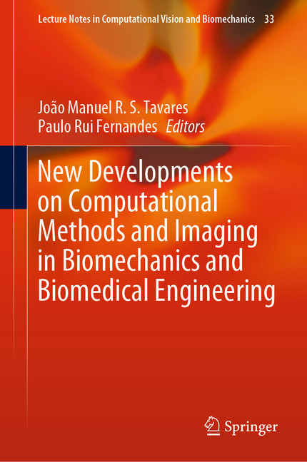 New Developments on Computational Methods and Imaging in Biomechanics and Biomedical Engineering main product photo