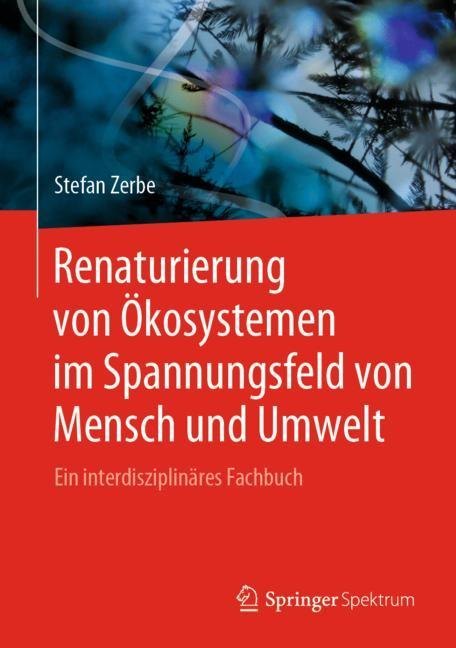 Renaturierung von Ökosystemen im Spannungsfeld von Mensch und Umwelt main product photo