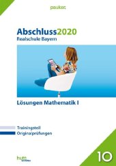 Abschluss 2020 - Realschule Bayern Lösungen Mathematik I