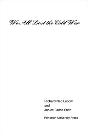 We All Lost the Cold War