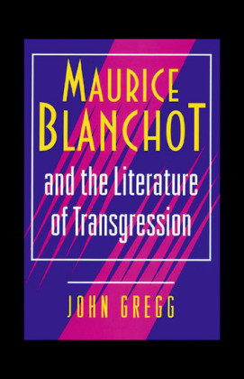 Maurice Blanchot and the Literature of Transgression