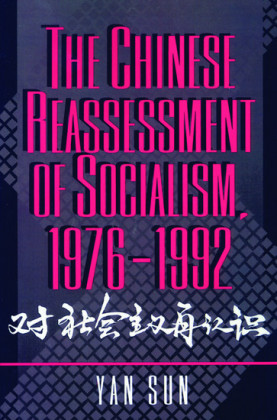 The Chinese Reassessment of Socialism, 1976-1992