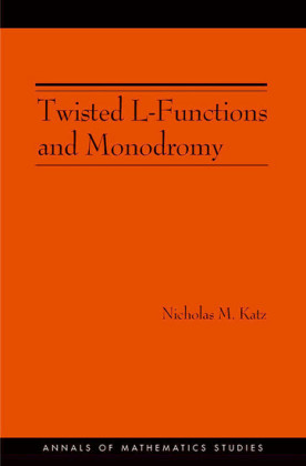 Twisted L-Functions and Monodromy. (AM-150), Volume 150