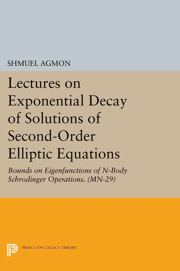 Lectures on Exponential Decay of Solutions of Second-Order Elliptic Equations main product photo