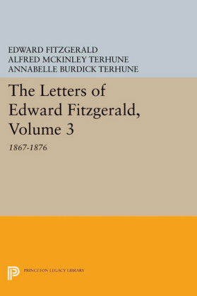 The Letters of Edward Fitzgerald, Volume 3