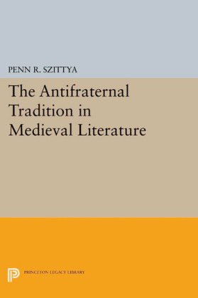 The Antifraternal Tradition in Medieval Literature